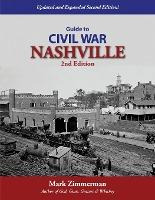Libro Guide To Civil War Nashville (2nd Edition) - Mark Z...