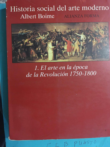 Arte Moderno En La Época De La Revolución . Boine 