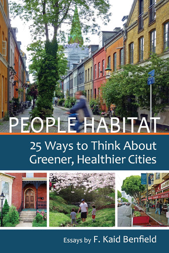 Libro: People Habitat: 25 Ways To Think About Greener, Healt