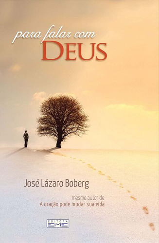 Livro Para Falar Com Deus, De Boberg, Jose Lazaro. Editora Eme, Capa Mole Em Português, 2010