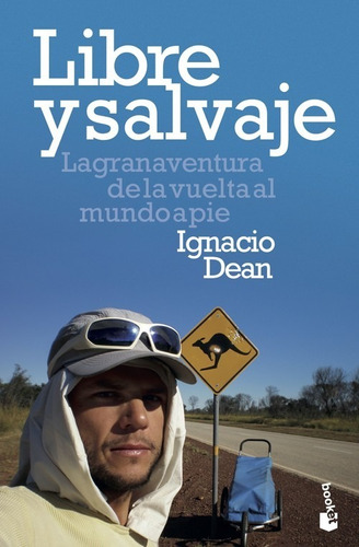 Libro Libre Y Salvaje - Dean, Ignacio