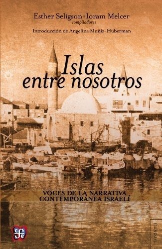 Islas Entre Nosotros - Antología - Narrativa Universal