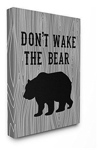 Colección Stupell Home Decor  Don't Wake The Bear  Arte De P