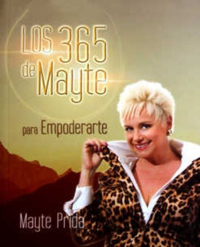 Los 365 De Mayte Para Empoderarte, De Prida, Mayte. Editorial Kemociooon Productions En Español