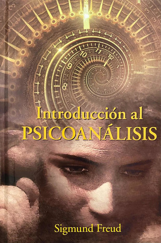 Introducción Al Psicoanálisis (tapa Dura) / Sigmund Freud