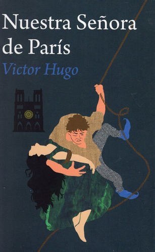 Libro: Nuestra Señora De Paris / Victor Hugo