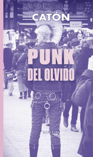 Punk Del Olvido - Catón