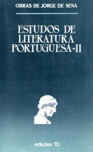 Estudos De Literatura Portuguesa, De Sena De. Editora Edicoes 70 - Almedina, Capa Mole Em Português
