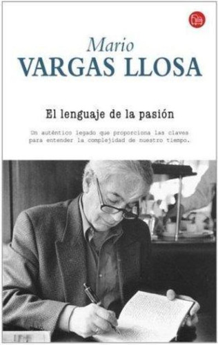 Lenguaje De La Pasion, El, De Vargas Llosa, Mario. Editorial Suma De Letras Arg., Tapa Tapa Blanda En Español