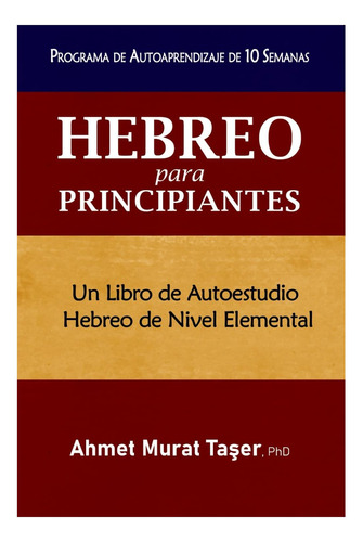 Libro: Hebreo Para Principiantes: Un Libro De Autoestudio He