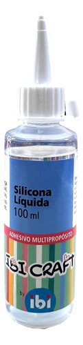 Adhesivo Pegamento Silicona Liquida Transparente Ibi 100 Ml