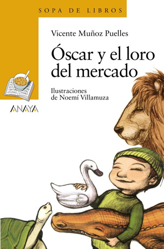 Ã¿scar Y El Loro Del Mercado - Muã±oz Puelles, Vicente