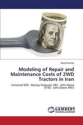 Modeling Of Repair And Maintenance Costs Of 2wd Tractors ...