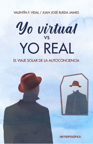 Yo Virtual Vs Yo Real - Vidal - Rueda Jaimes
