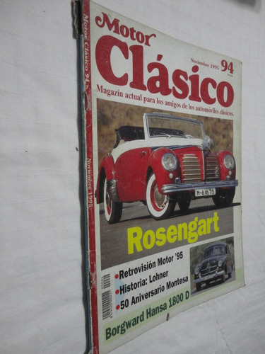 Revista Motor Clasico Nro 94 Rosengart 