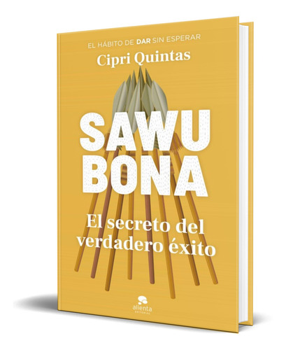 Libro Sawubona [ El Secreto Del Verdadero Éxito ] Original 