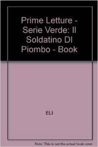 Il Soldatino Di Piombo Libro + Audio - Aa.vv.