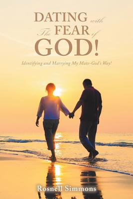Libro Dating With The Fear Of God!: Identifying And Marry...