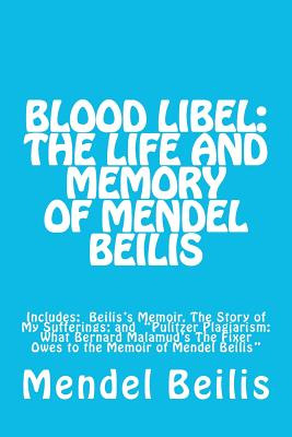 Libro Blood Libel: The Life And Memory Of Mendel Beilis: ...