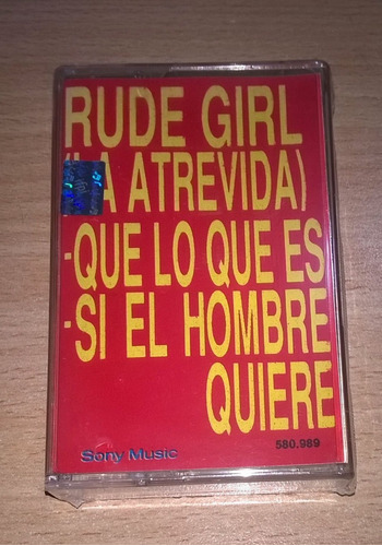 Rude Girl (la Atrevida) Cassette: Que Lo Que Es 