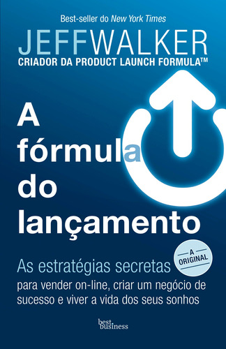 A fórmula do lançamento, de Walker, Jeff. Editora Best Seller Ltda, capa mole em português, 2019
