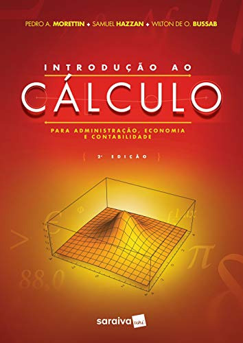 Libro Introducao Ao Calc P Adm Econ E Contabilidade De Moret