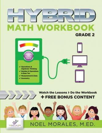 Libro Hybrid Math Workbook Grade 2 - Noel Morales M Ed