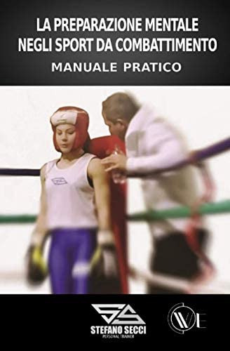 Libro: La Preparazione Mentale Negli Sport Da Combattimento: