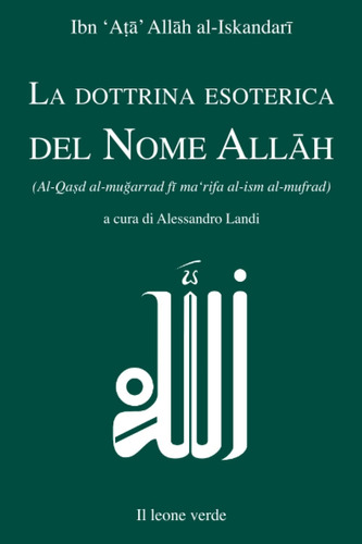 Libro: La Dottrina Esoterica Del Nome Allah: Trattato Sulla