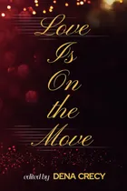 Comprar Libro: El Amor Está En Movimiento: El Amor Por Dios, El Amor