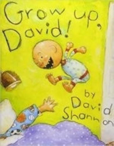 Grow Up David !, De Shannon, David. Editorial Scholastic, Tapa Blanda En Inglés Internacional, 2020