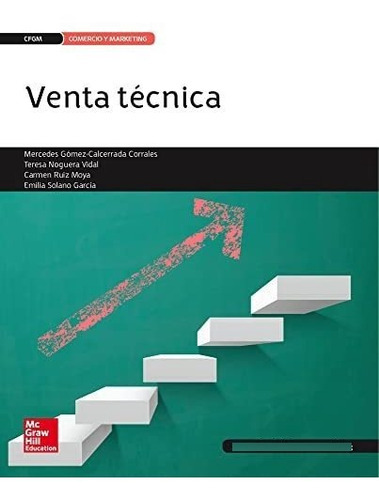 La - Venta Tecnica - 9788448196769, De Gómez-calcerrada,mª Mercedes. Editorial Mcgraw-hill Interamericana De España S.l., Tapa Tapa Blanda En Español