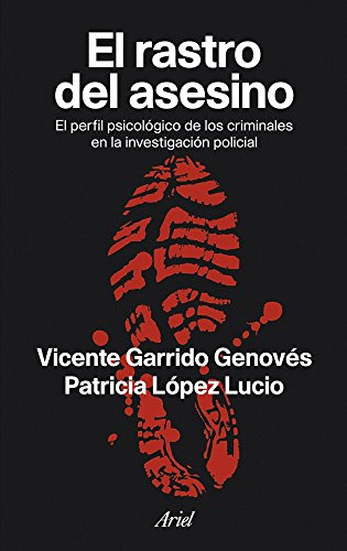 Libro El Rastro Del Asesino  De Vicente Garrido Genovés  Ari