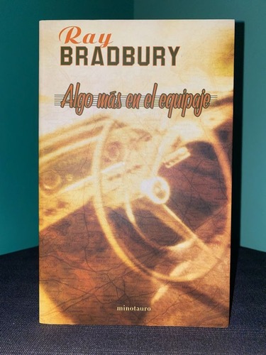 Ray Bradbury - Algo Más En El Equipaje