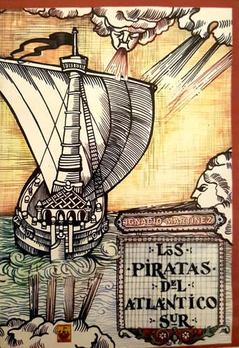 Libro Los Piratas Del Atlántico Sur