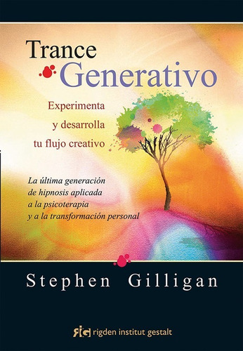 Trance Generativo Stephen Gilligan - Coaching