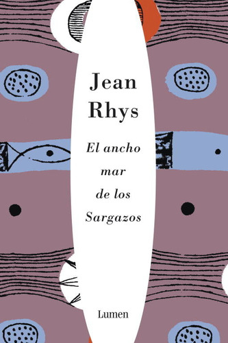 Ancho Mar De Los Sargazos,el - Rhys, Jean
