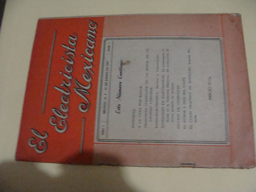 Libro Revista El Electricista Mexicano  , Año 1947  , 28 Pag
