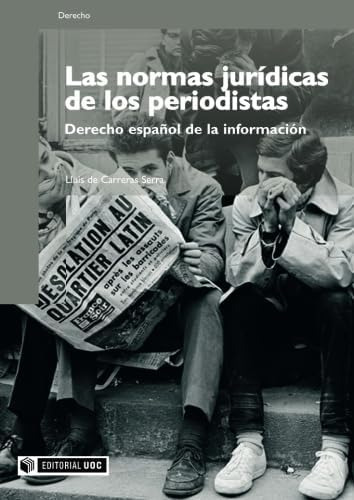 Libro: Las Normas Jurídicas De Los Periodistas. Derecho Espa