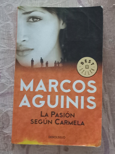 La Pasión Según Carmela - Marcos Aguinis