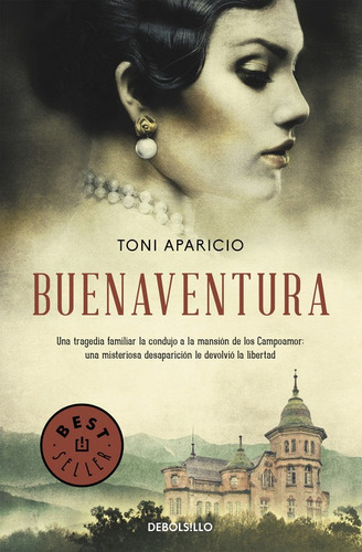 Buenaventura, De Aparicio, Toni. Editorial Debolsillo, Tapa Blanda En Español