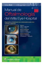 Comprar Gervasio. Manual De Oftalmología Del Wills Eye Hospital 8 Ed
