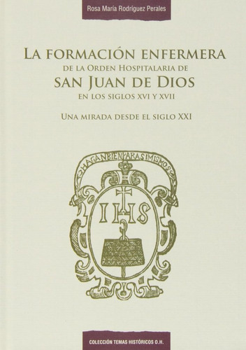 Formacion Enfermera De La Orden Hospitalaria De San Juan ...