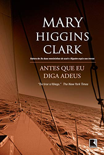 Libro Antes Que Eu Diga Adeus De Clark Mary Higgins Record