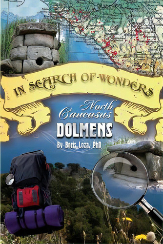 In Search Of Wonders: North Caucasus Dolmens, De Loza, Boris. Editorial Canadian Museum Of Civilizatio, Tapa Blanda En Inglés