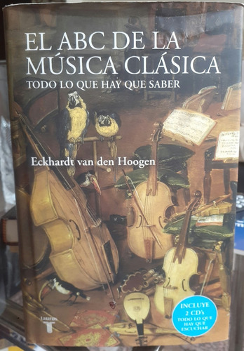 El Abc De La Musica Clasica - Eckhardt Van Den Hoogen