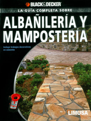 La Guía Completa Sobre Albañilería Y Mampostería. Incluye Tr