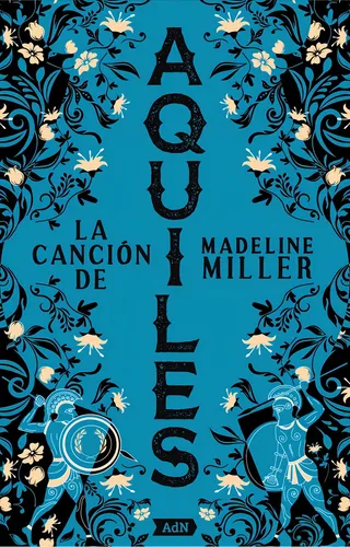 La Canción De Aquiles, De Madeline Miller. Editorial Adn, Tapa Blanda En Español