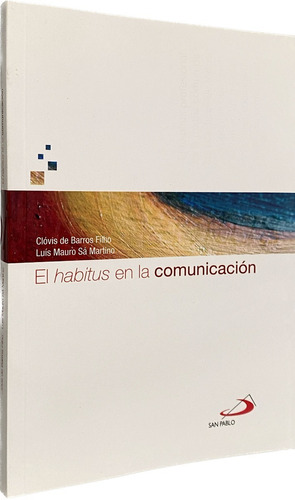 El Habitus En La Comunicación