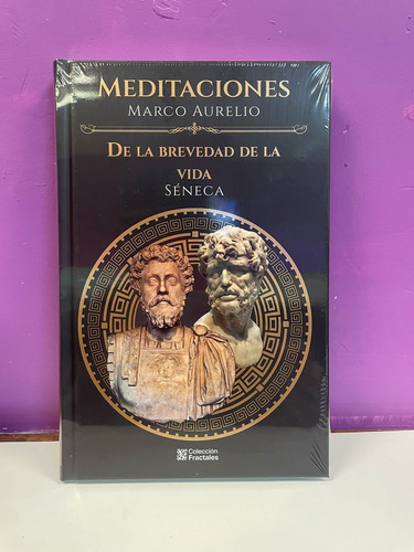 Meditaciones Marco Aurelio Sobre La Felicidad Séneca